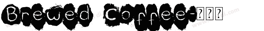 Brewed Coffee字体转换